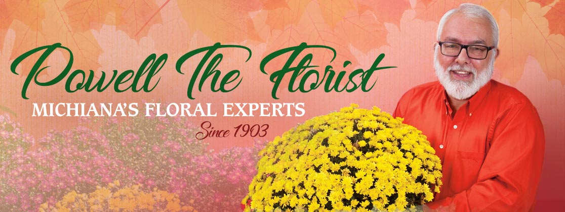 Powell The Florist in Mishawaka, Indiana is the area's floral experts, in business since 1903