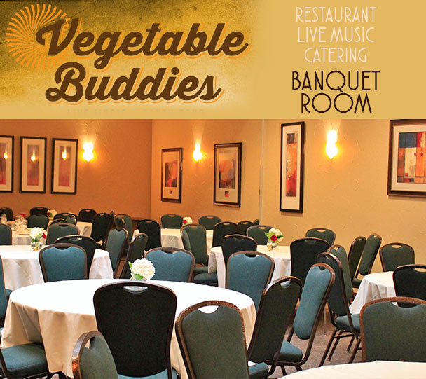 Vegetable Buddies in downtown South Bend is a centrally located venue for your small to medium sized celebration.