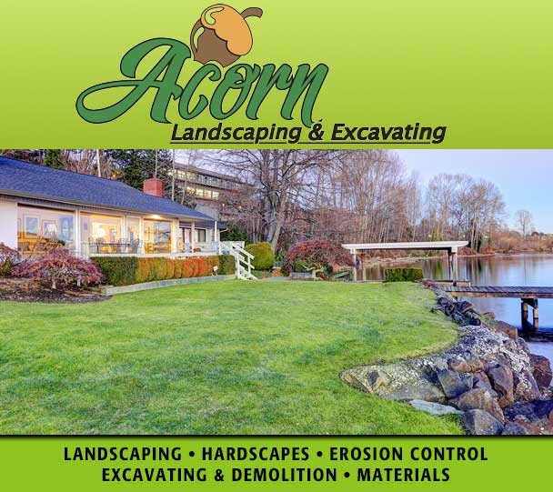 ACORN LANDSCAPING & EXCAVATING, providing expert landscape design and development to the Michiana area for over 15 years
